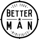 Better Man Ministries